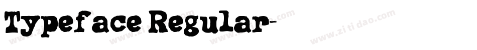 Typeface Regular字体转换